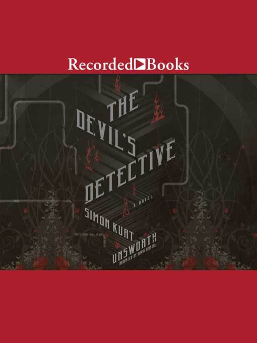 Title details for The Devil's Detective by Simon Kurt Unsworth - Available